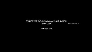 KOREAN BJ 2017123106 Raindrop part 2
