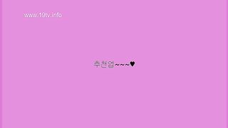 KOREAN BJ 2018011012 part 2